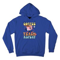 Coffee Teach Repeat Great Gift Hoodie