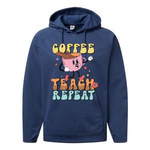 Coffee Teach Repeat Great Gift Performance Fleece Hoodie