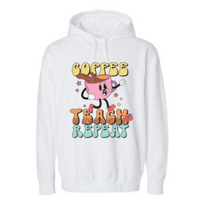 Coffee Teach Repeat Great Gift Garment-Dyed Fleece Hoodie