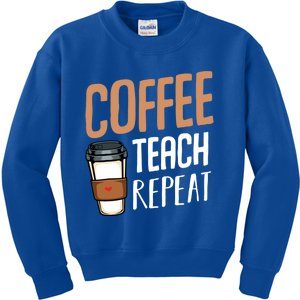 Coffee Teach Repeat Teacher Educator Study School Gratitude Gift Kids Sweatshirt