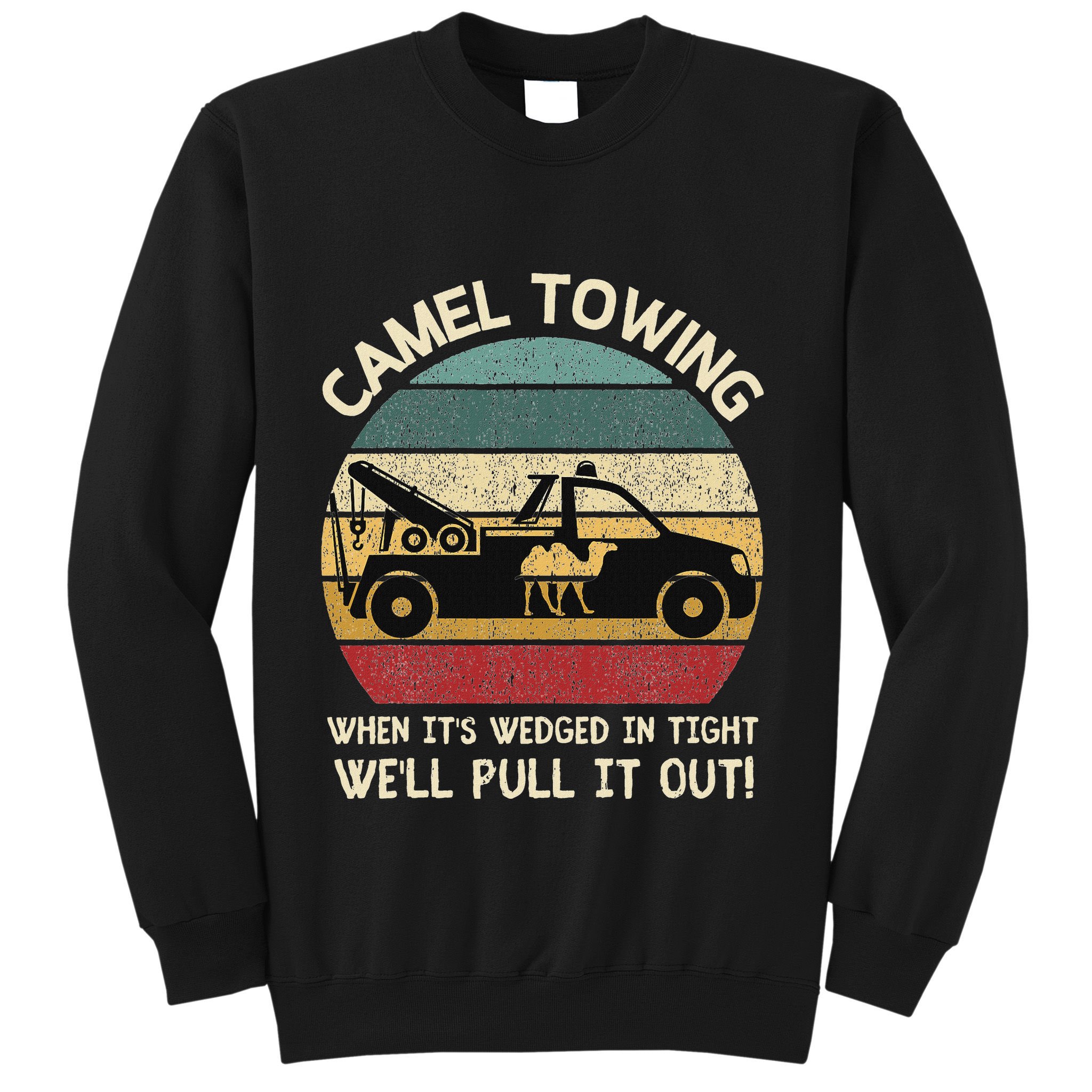 Camel Towing Retro Adult Humor Saying Funny Halloween Gifts Sweatshirt