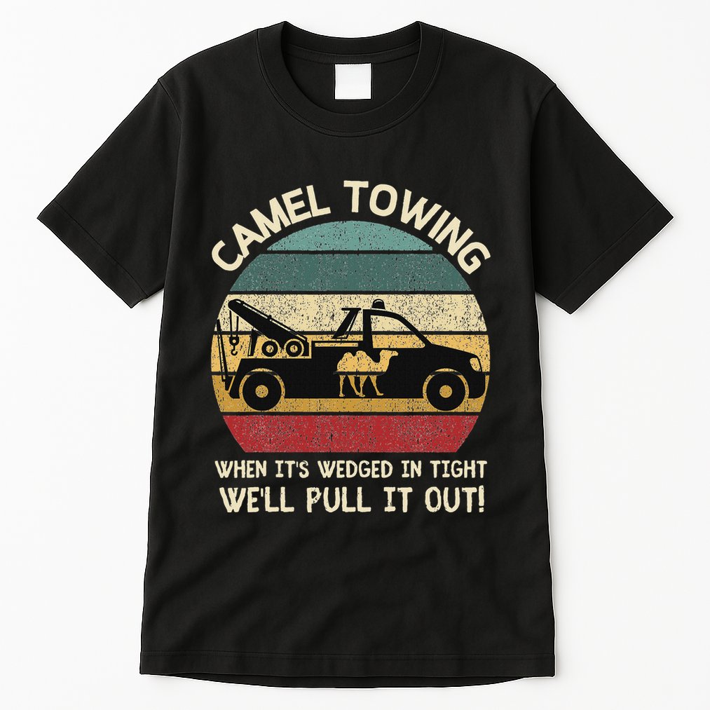 Camel Towing Retro Adult Humor Saying Funny Halloween Gifts Tall T-Shirt