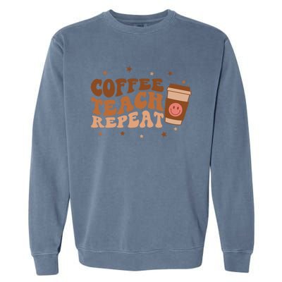 Coffee Teach Repeat Teacher's Day Coffee Day Happy Face Gift Garment-Dyed Sweatshirt