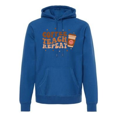 Coffee Teach Repeat Teacher's Day Coffee Day Happy Face Gift Premium Hoodie