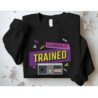 Classically Trained Retro Video Game 80s Sweatshirt