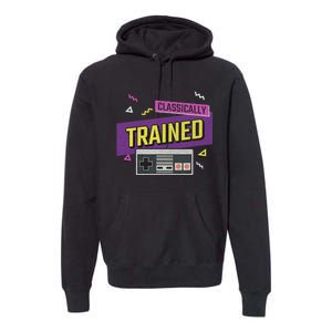 Classically Trained Retro Video Game 80s Premium Hoodie