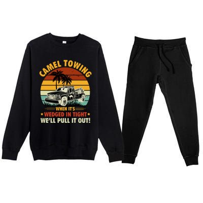 Camel Towing Retro Adult Humor Saying Funny Halloween Gift Premium Crewneck Sweatsuit Set