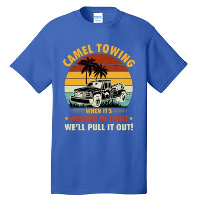 Camel Towing Retro Adult Humor Saying Funny Halloween Gift Tall T-Shirt