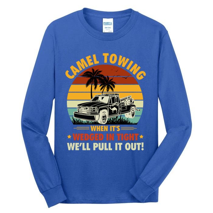 Camel Towing Retro Adult Humor Saying Funny Halloween Gift Tall Long Sleeve T-Shirt