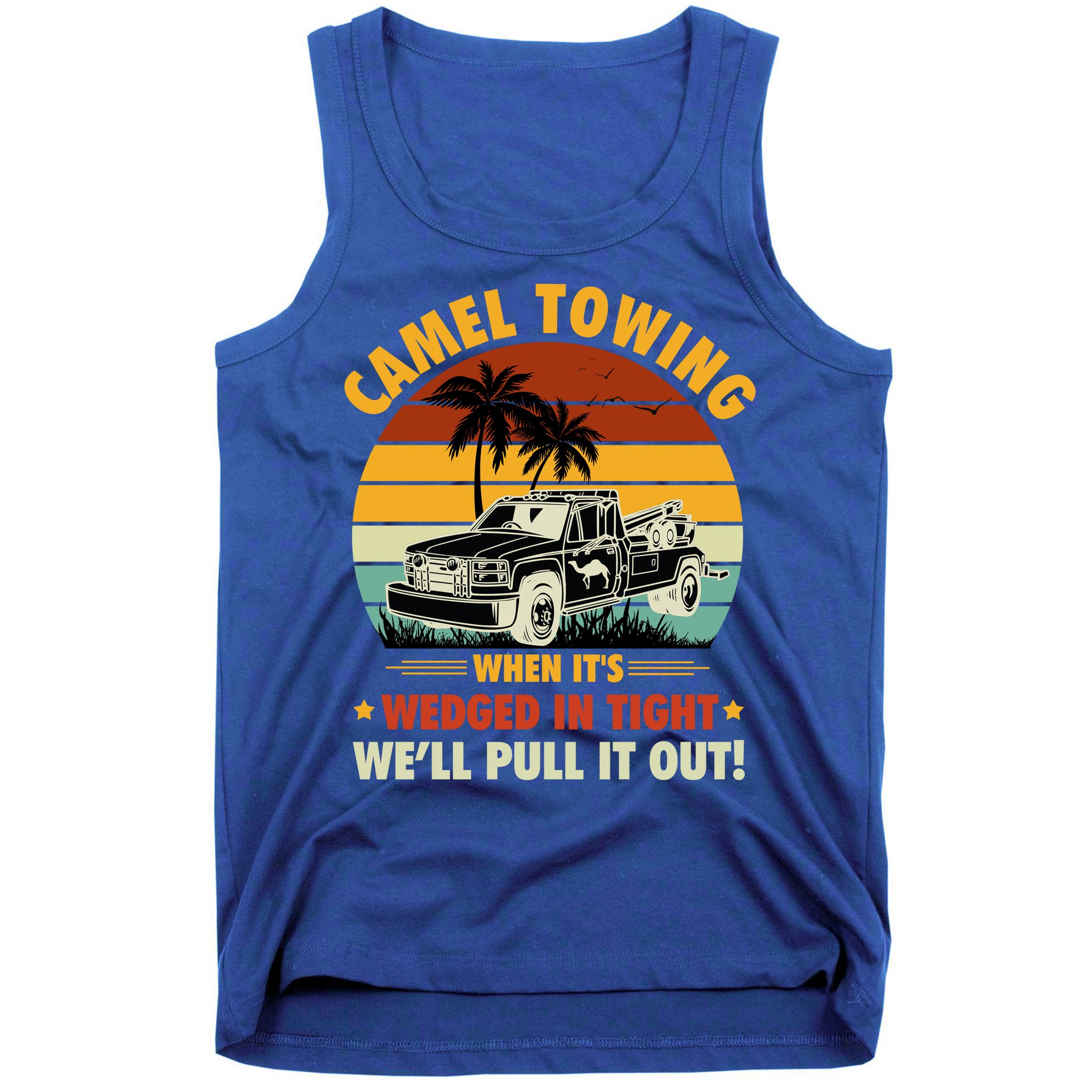 Camel Towing Retro Adult Humor Saying Funny Halloween Gift Tank Top