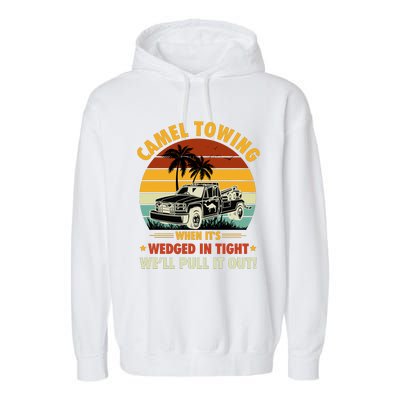 Camel Towing Retro Adult Humor Saying Funny Halloween Gift Garment-Dyed Fleece Hoodie