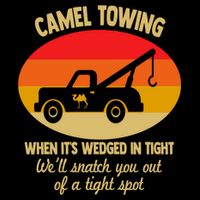 Camel Towing Retro Adult Camel Toe Funny Saying Gift Cooling Performance Crew T-Shirt