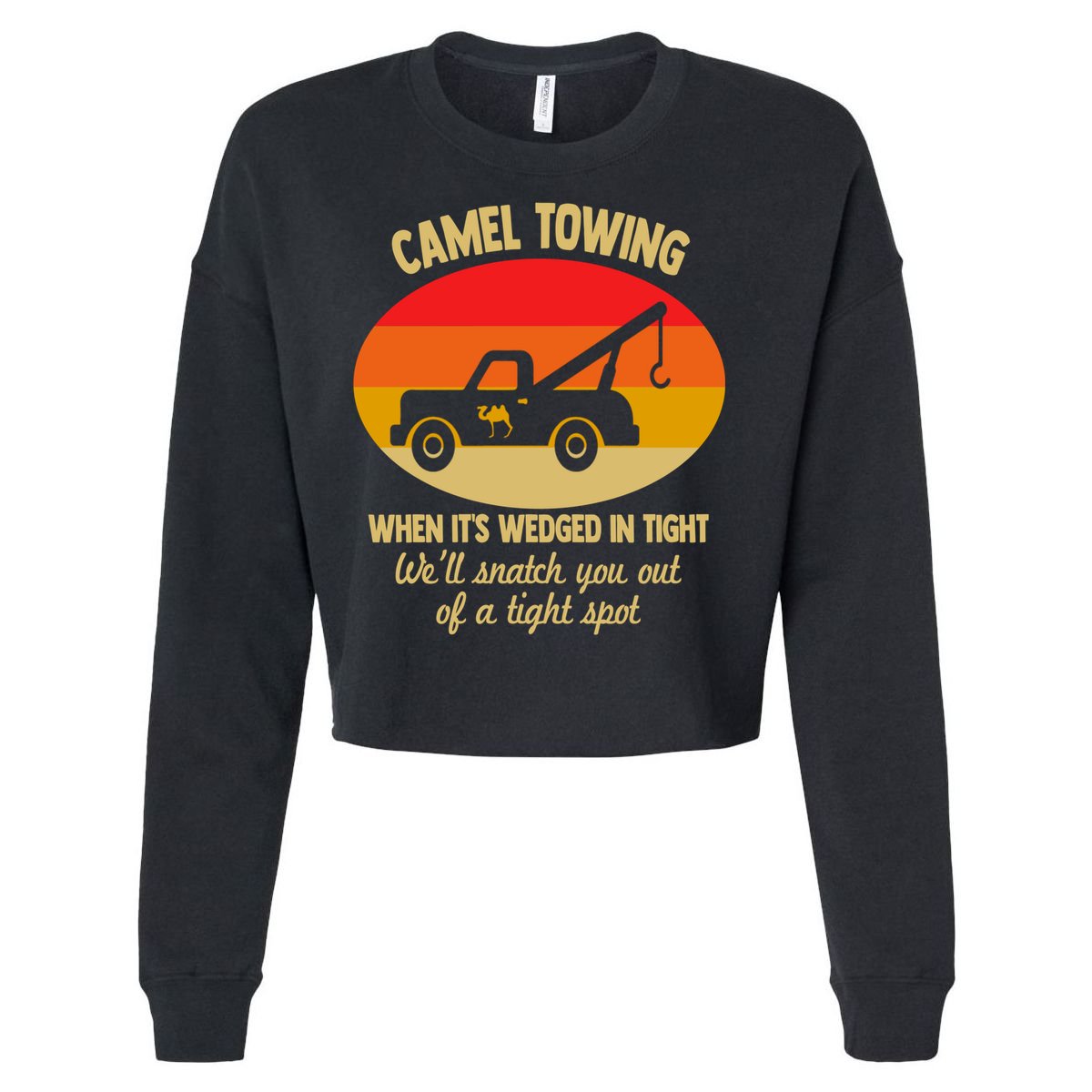 Camel Towing Retro Adult Camel Toe Funny Saying Gift Cropped Pullover Crew