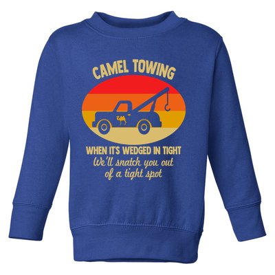 Camel Towing Retro Adult Camel Toe Funny Saying Gift Toddler Sweatshirt