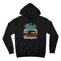 Camping Travel Retro Vintage King Of The Camper Hoodie