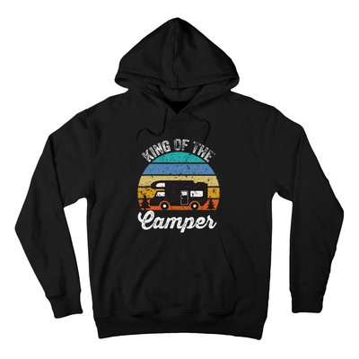 Camping Travel Retro Vintage King Of The Camper Hoodie