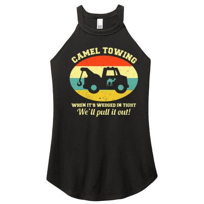 Camel Towing Retro Adult Humor Saying Funny Women’s Perfect Tri Rocker Tank