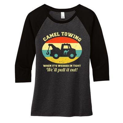 Camel Towing Retro Adult Humor Saying Funny Women's Tri-Blend 3/4-Sleeve Raglan Shirt