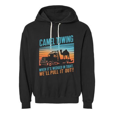 Camel Towing Retro Adult Humor Saying Garment-Dyed Fleece Hoodie