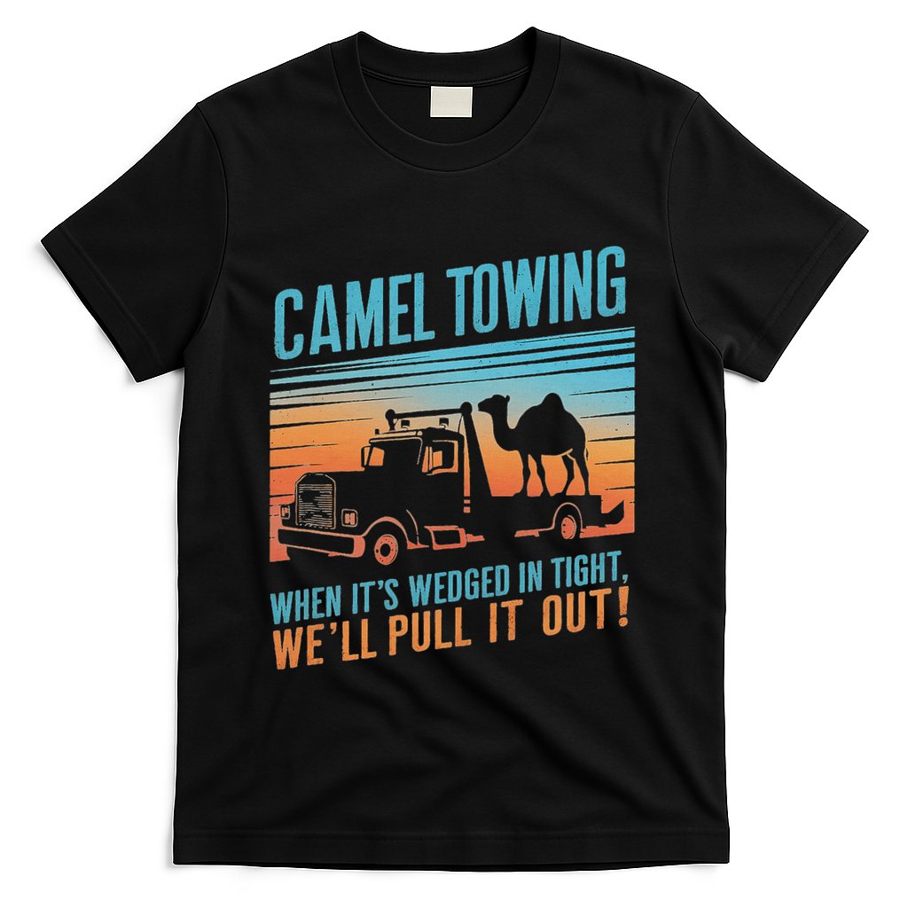 Camel Towing Retro Adult Humor Saying T-Shirt