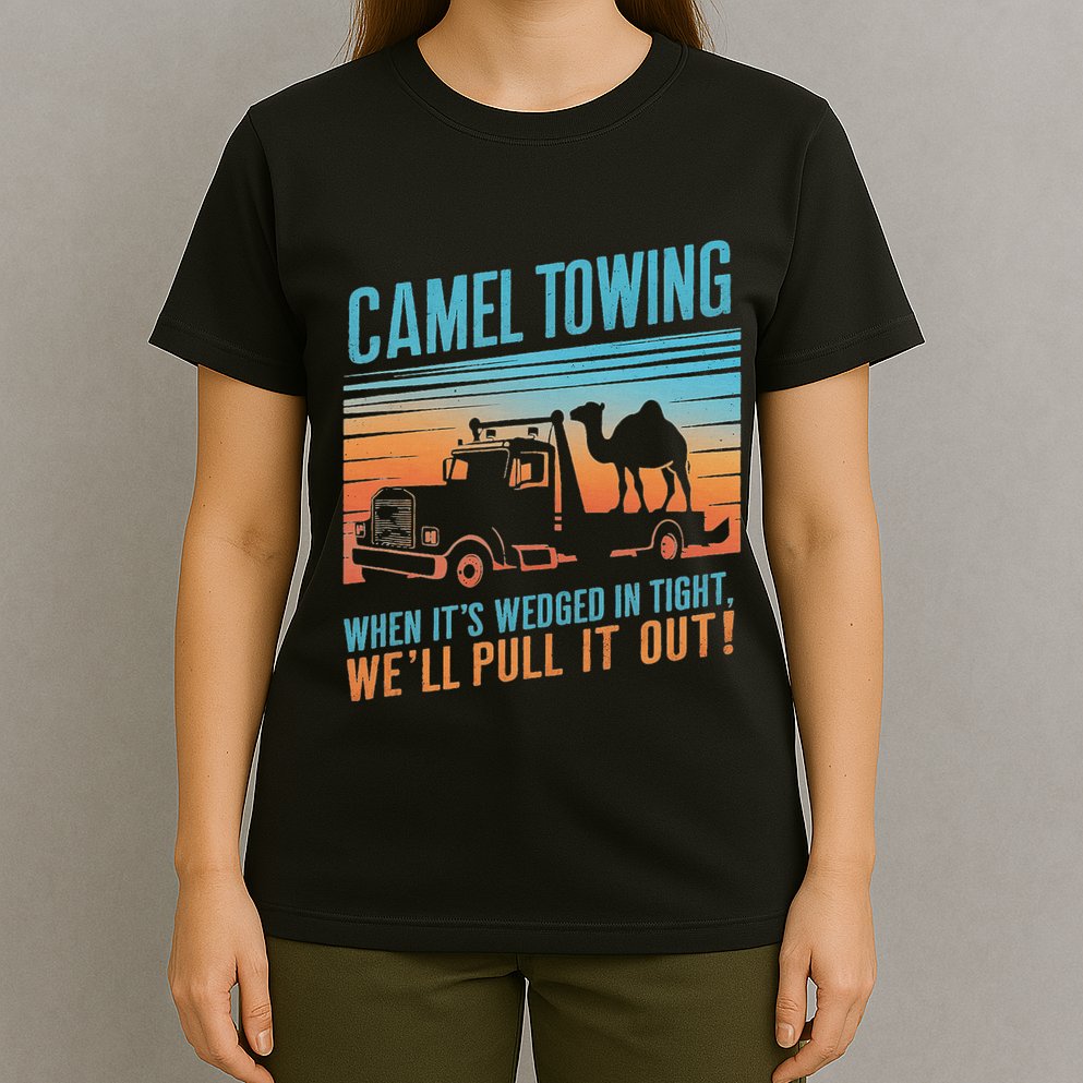 Camel Towing Retro Adult Humor Saying T-Shirt