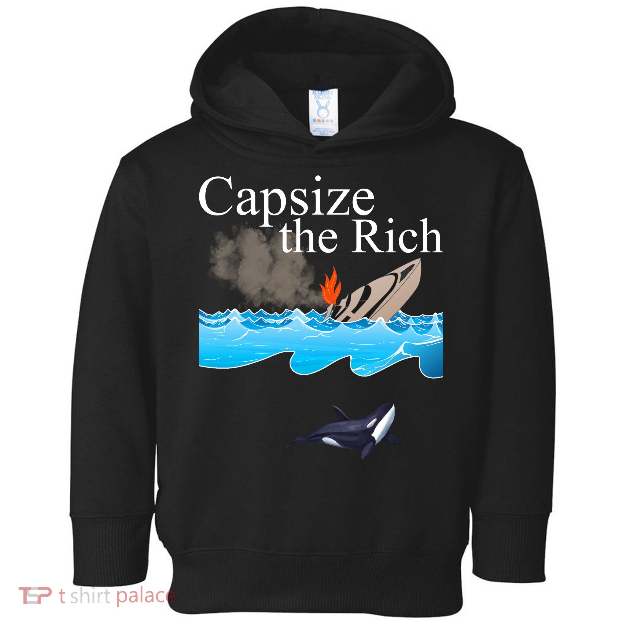 Capsize The Rich Orca Awareness Toddler Hoodie
