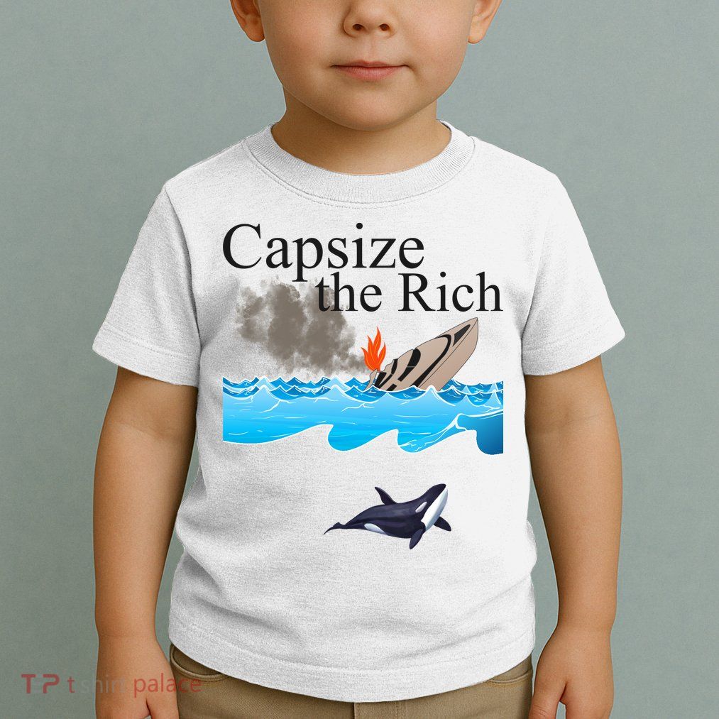 Capsize The Rich Orca Awareness Toddler T-Shirt