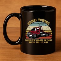 Camel Towing Retro Funny Adult Humor Cringey Dirty Joke Meaningful Gift 11oz C Handle Ceramic Mug