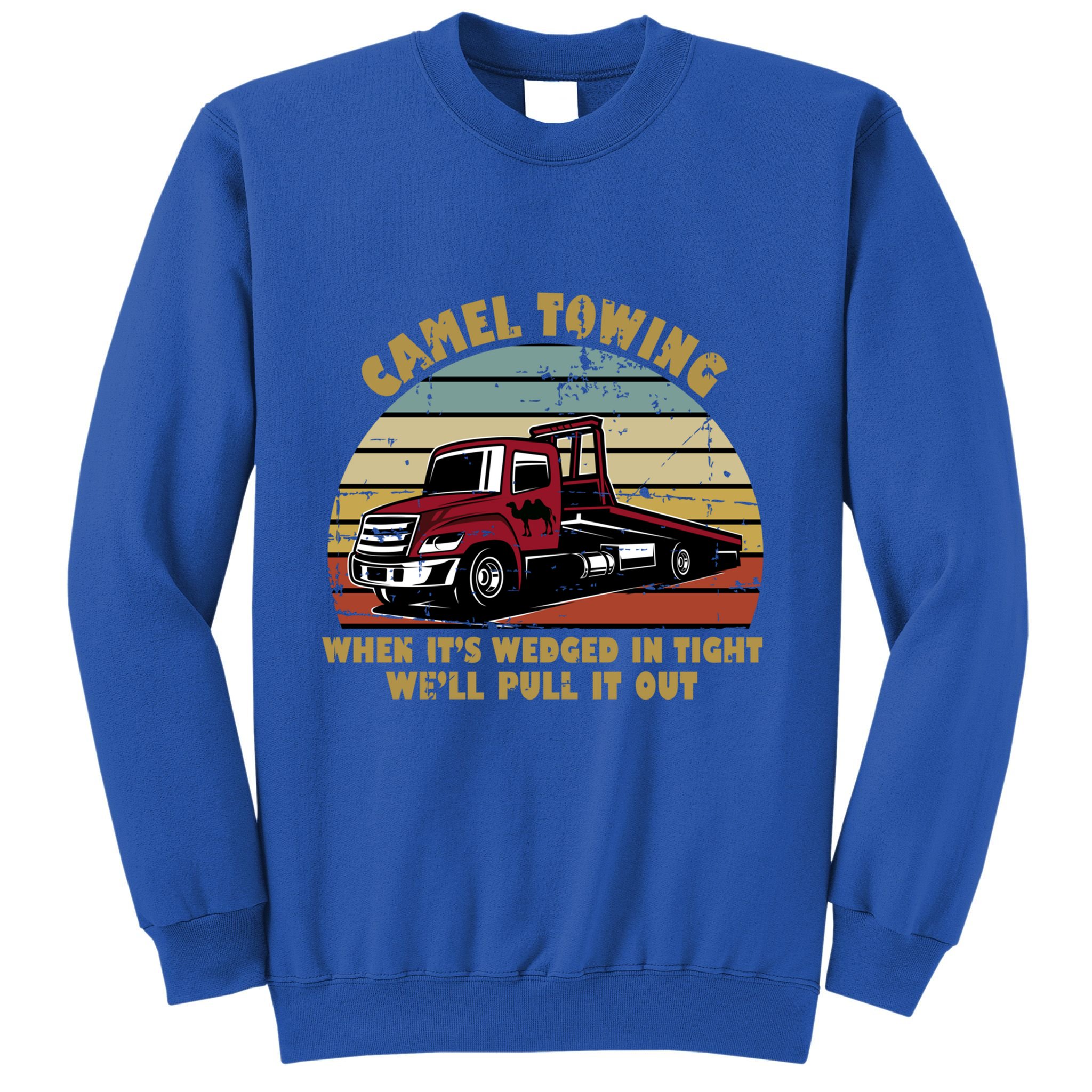 Camel Towing Retro Funny Adult Humor Cringey Dirty Joke Meaningful Gift Sweatshirt