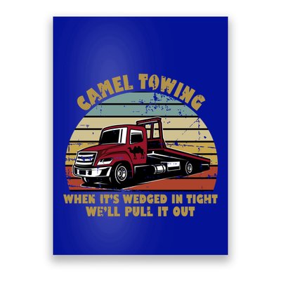 Camel Towing Retro Funny Adult Humor Cringey Dirty Joke Meaningful Gift Poster