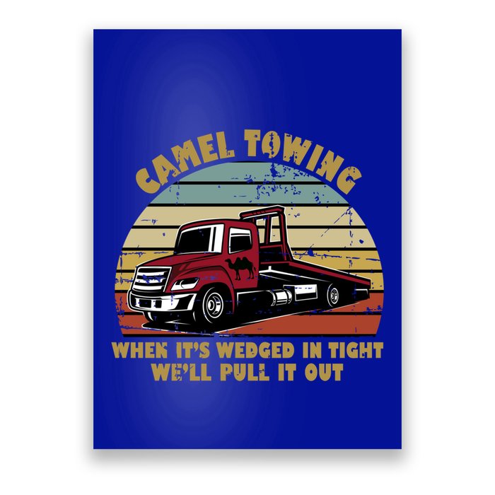 Camel Towing Retro Funny Adult Humor Cringey Dirty Joke Meaningful Gift Poster