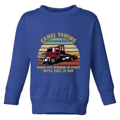 Camel Towing Retro Funny Adult Humor Cringey Dirty Joke Meaningful Gift Toddler Sweatshirt