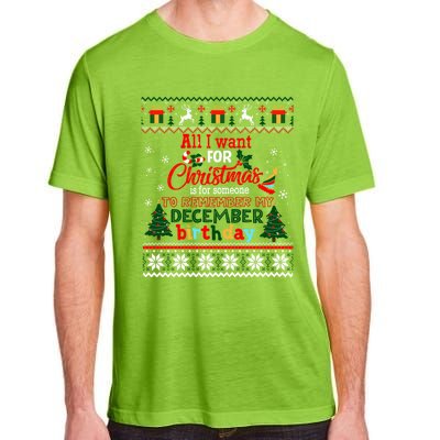 Christmas To Remember My December Birthday Ugly Xmas Gift Adult ChromaSoft Performance T-Shirt