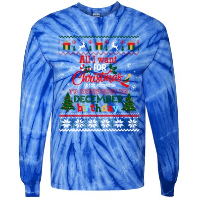 Christmas To Remember My December Birthday Ugly Xmas Gift Tie-Dye Long Sleeve Shirt