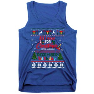 Christmas To Remember My December Birthday Ugly Xmas Gift Tank Top