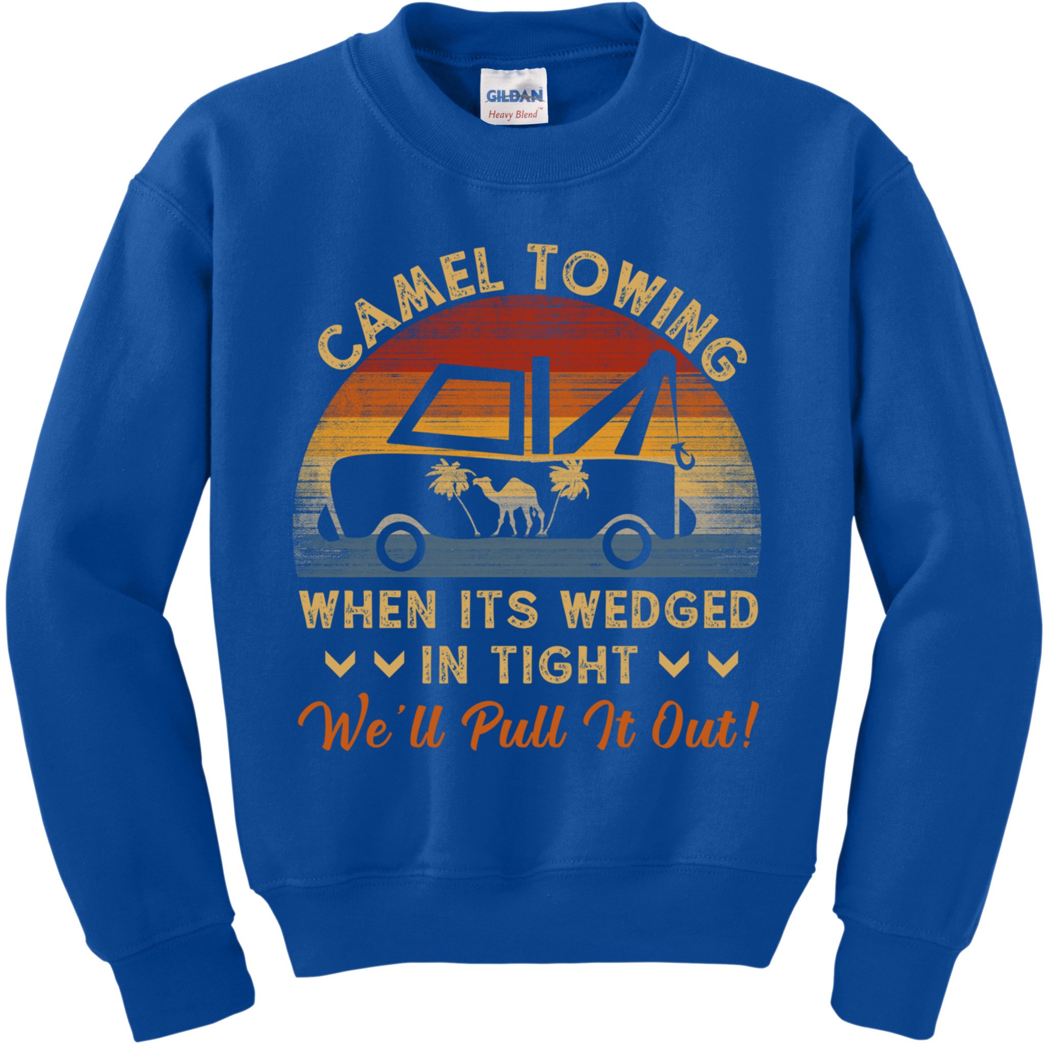 Camel Towing Retro Adult Humor Saying Funny Halloween Great Gift Kids Sweatshirt