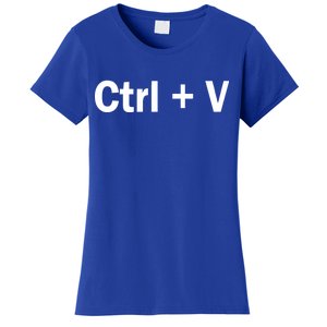 Ctrl + V Women's T-Shirt