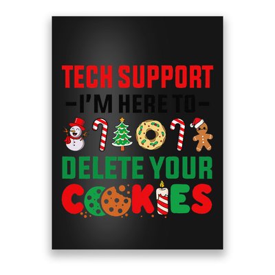 Christmas Tech Support Here To Delete Your Cookies Xmas Cool Poster