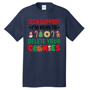 Christmas Tech Support Here To Delete Your Cookies Xmas Cool Tall T-Shirt