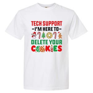 Christmas Tech Support Here To Delete Your Cookies Xmas Cool Garment-Dyed Heavyweight T-Shirt