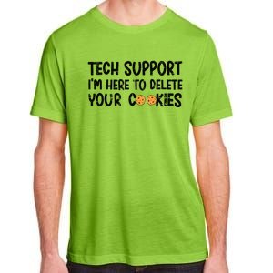 Christmas Tech Support I’M Here To Delete Your Cookies Xmas Adult ChromaSoft Performance T-Shirt