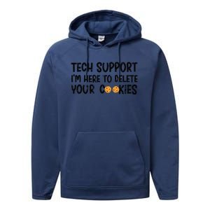 Christmas Tech Support I’M Here To Delete Your Cookies Xmas Performance Fleece Hoodie