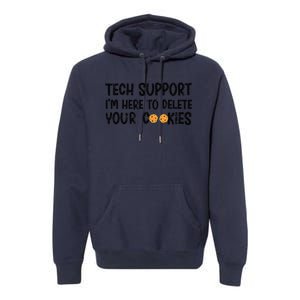 Christmas Tech Support I’M Here To Delete Your Cookies Xmas Premium Hoodie