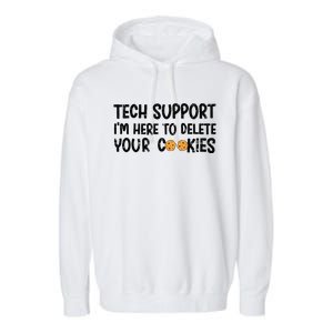 Christmas Tech Support I’M Here To Delete Your Cookies Xmas Garment-Dyed Fleece Hoodie