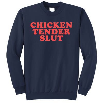 Chicken Tender Slut Funny Food Foodie Sweatshirt