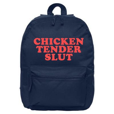 Chicken Tender Slut Funny Food Foodie 16 in Basic Backpack