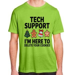 Christmas Tech Support Here To Delete Cookies Xmas Adult ChromaSoft Performance T-Shirt