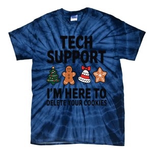 Christmas Tech Support Here To Delete Cookies Xmas Tie-Dye T-Shirt