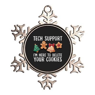 Christmas Tech Support Here To Delete Cookies Xmas Funny Metallic Star Ornament