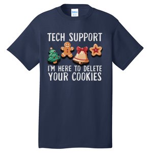 Christmas Tech Support Here To Delete Cookies Xmas Funny Tall T-Shirt